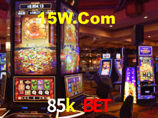 85k bet
